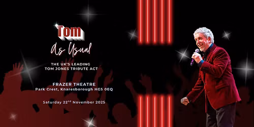 Tom Jones Tribute - Knaresborough
