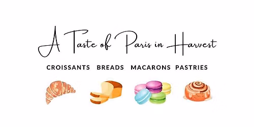 A Taste of Paris in Harvest Popup at Harvest Market Day