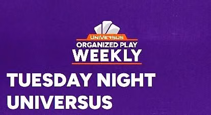 Tuesday Night Universus TCG Events