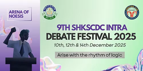 9th SHKSCDC INTRA DEBATE FESTIVAL 2025