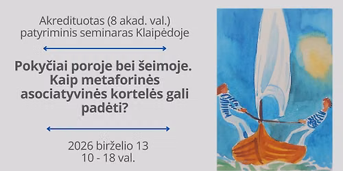 POKY\u010cIAI POROJE IR \u0160EIMOJE. KAIP METAFORIN\u0116S ASOCIATYVIN\u0116S KORTEL\u0116S GALI PAD\u0116TI?
