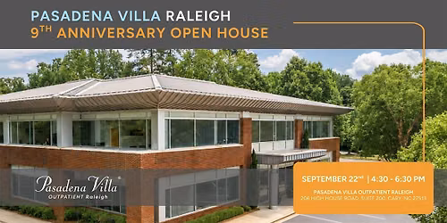 Pasadena Villa Outpatient Raleigh 9th Anniversary Open House