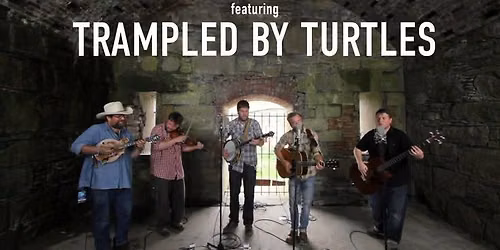 Trampled by Turtles at The Refinery - SC
