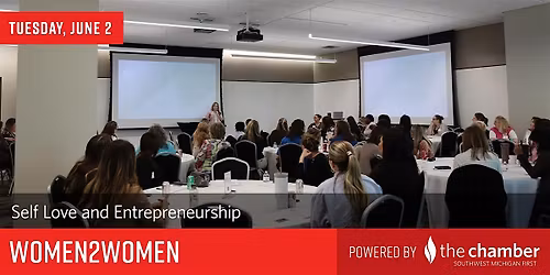 Women2Women: Self Love and Entrepreneurship