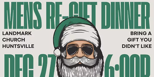 Men\u2019s Re-Gift Dinner