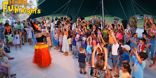 Friday Fun Night - Texas Luau