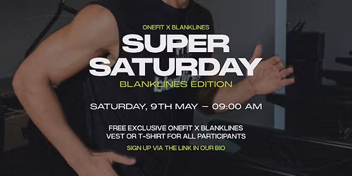 Super Saturday X Blanklines