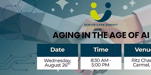 Senior Care Summit: Aging in the Age of AI