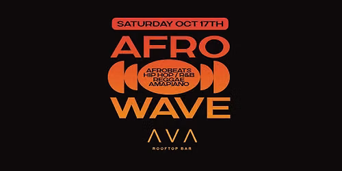 Afro Wave @ AVA Rooftop Fenton