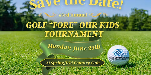 43rd Annual Golf "Fore" Our Kids Tournament