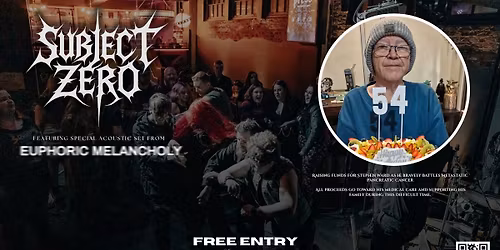 Subject Zero + Euphoric Melancholy (Stephen Ward Fundraiser Show)