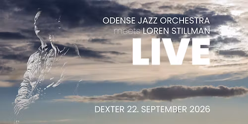 Odense Jazz Orchestra meets Loren Stillman LIVE 