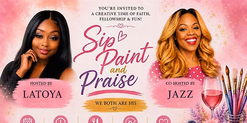 Sip, Paint & Praise Women's Event