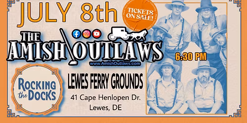 The Amish Outlaws \u201cRocking The Docks\u201d in Lewes, DE