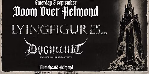 LIVE: DOOM OVER HELMOND: Lying Figures (FR) + Doomcult (Album release show)