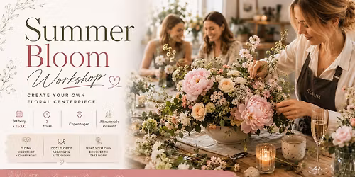 Summer Bloom Workshop