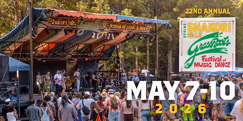 22nd Annual Spring Shakori Hills GrassRoots Festival of Music & Dance - May 7-10, 2026