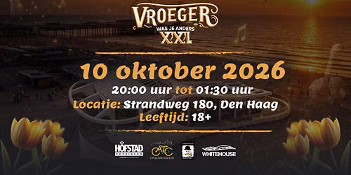 Vroeger Was Je Anders XXL 2026