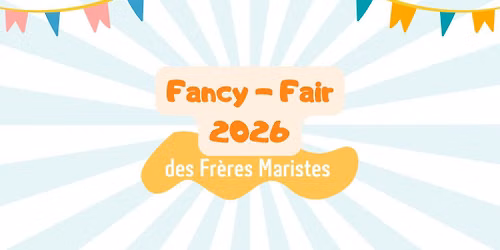 Fancy-Fair des Fr\u00e8res Maristes 2026