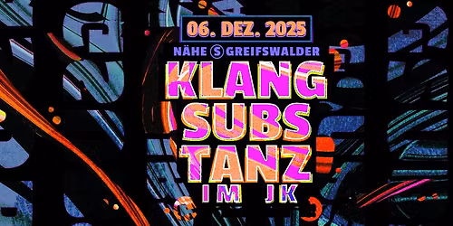 KlangSubsTanz im JK