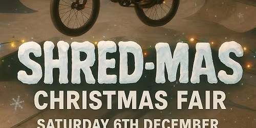 Shredmas Christmas Fair