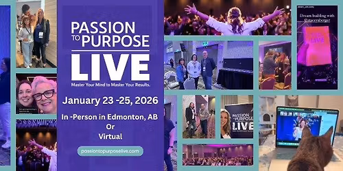 Passion to Purpose LIVE!