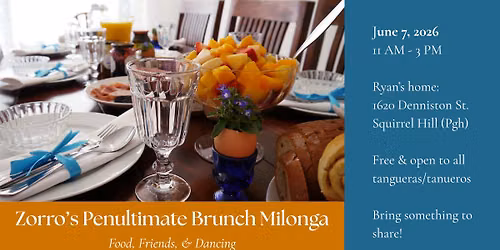 Zorro's Penultimate Brunch Milonga