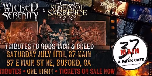 Wicked Serenity (Godsmack) & Signs of Sacrifice (Creed)