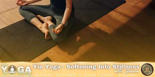 Yin Yoga - Softening Into Stillness