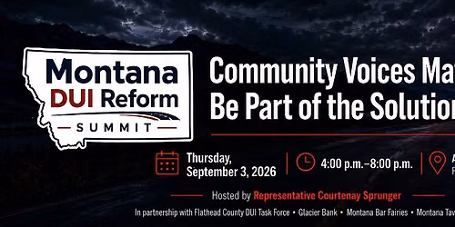 Montana DUI Reform Summit