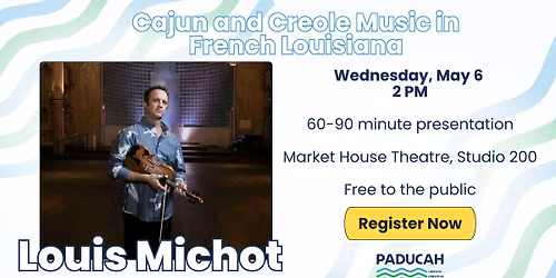 Cajun and Creole Music in French Louisiana with Louis Michot