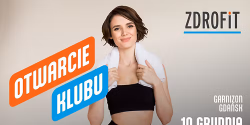 Otwarcie nowego Zdrofitu w Gda\u0144sku - ju\u017c 10 grudnia! \ud83d\udca5