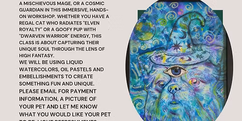 A Mixed Media Fantasy Pet Workshop