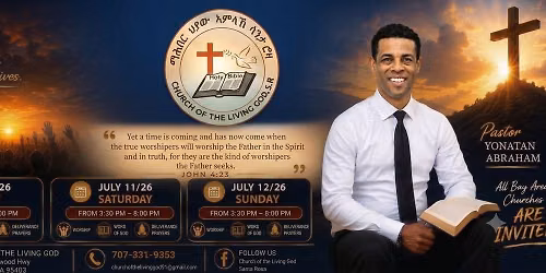 Church of the Living God, Santa Rosa, Encounter worship & Word of God Conference