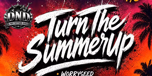 Turn The Summer Up!