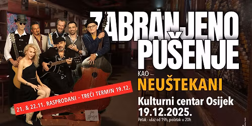3. koncert! Zabranjeno pu\u0161enje kao #NEU\u0160TEKANI @ Kulturni centar Osijek