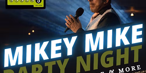 Mikey Mike Party Night