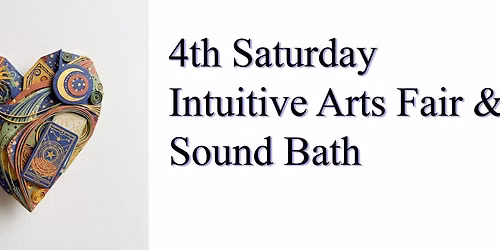 Intuitve Arts Fair & Sound Bath