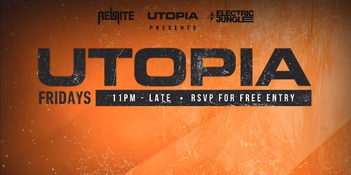 UTOPIA FRIDAY'S\n\nSPECIAL GUESTS