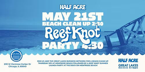Montrose Beach Clean Up & Reef Knot Summer Beer Release Party