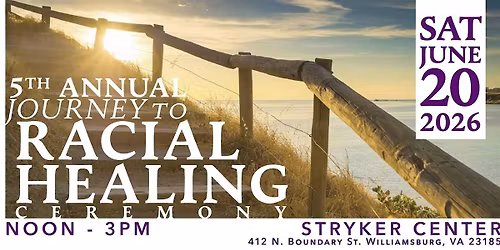 5th Annual Journey to Racial Healing Ceremony