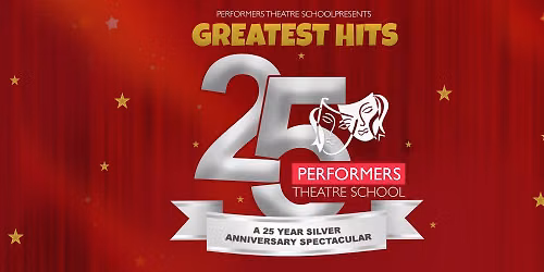 Performers Theatre School - 25th Anniversary Showcase