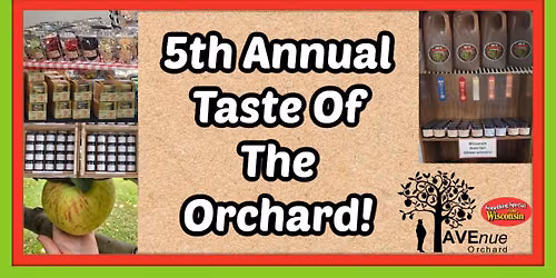 5th Annual Taste Of The Orchard