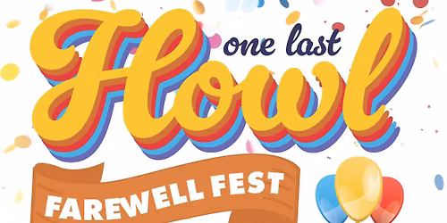 Farewell Fest - One Last Howl