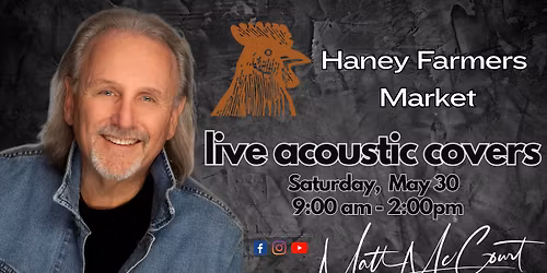 Haney Farmer's Market - That Solo Guy - Matt McCourt