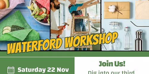 Greener Gardening Waterford City - Greener Living Workshops