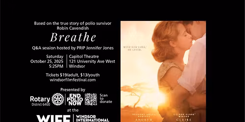 "Breathe" presented by Rotary 6400 and The Windsor International Film Festival