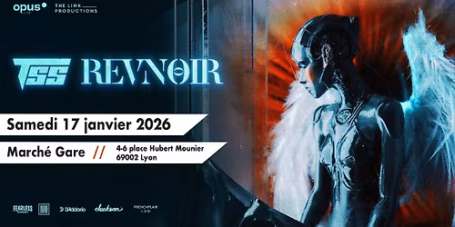 REVNOIR \u2022 TSS @ March\u00e9 Gare (Lyon)