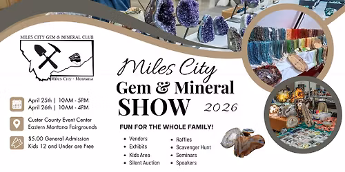 6th Annual Miles City Gem & Mineral Show
