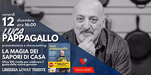 Luca PAPPAGALLO \/\/ La magia dei sapori di casa.